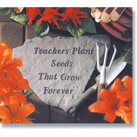Kay Berry - Inc. Teachers Plant Seeds That Grow Forever - Memorial - 14.5 Inches x 12.75 Inches KA313487